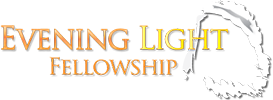Evening Light Fellowship